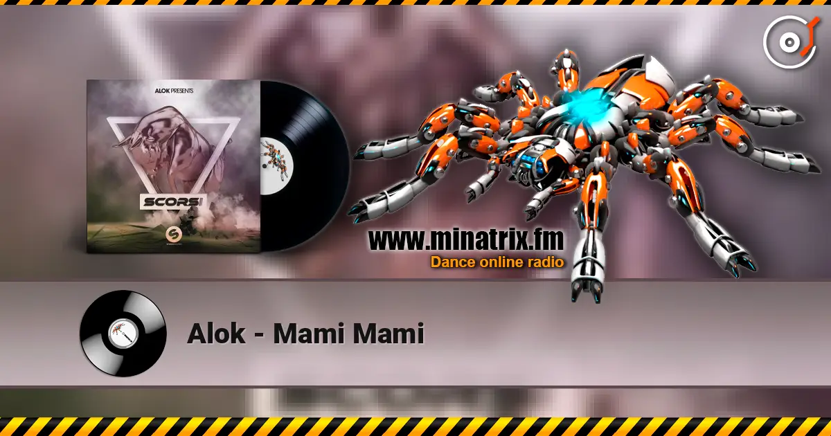Alok - Mami Mami online in hoher Qualität hören | Minatrix.FM