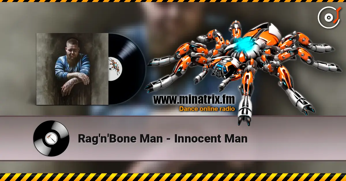 Rag'n'Bone Man - Innocent Man online in hoher Qualität hören | Minatrix.FM