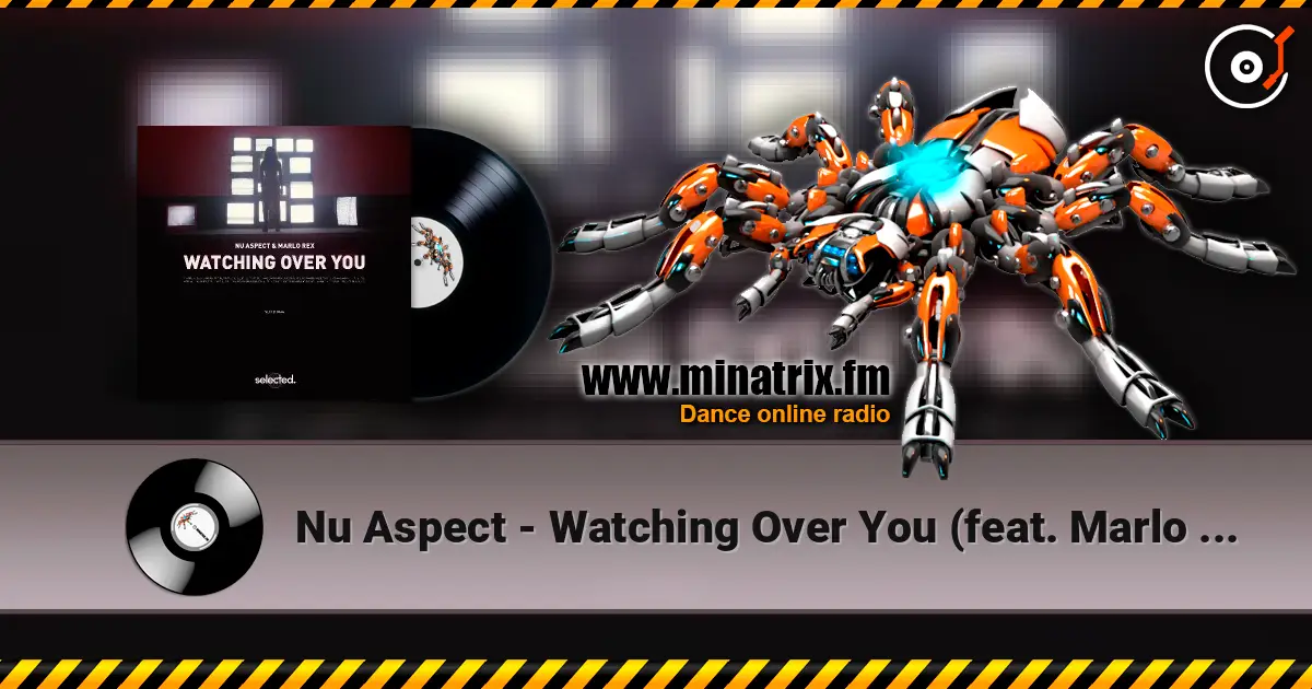 Nu Aspect - Watching Over You (feat. Marlo Rex) online in hoher Qualität hören | Minatrix.FM