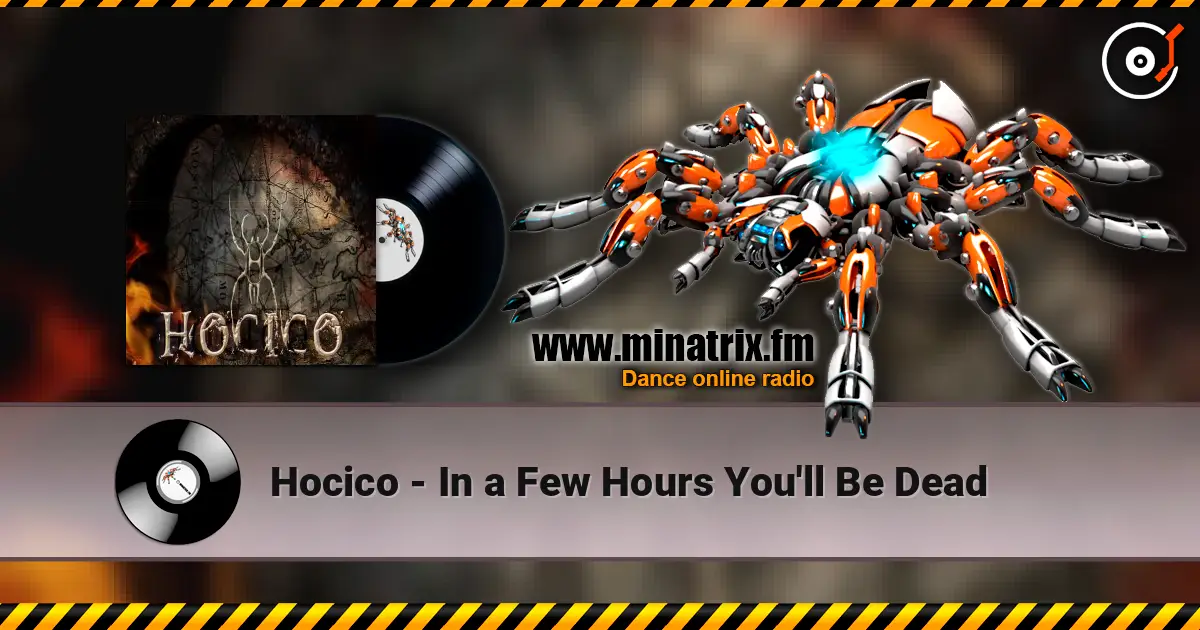 Hocico - In a Few Hours You'll Be Dead online in hoher Qualität hören | Minatrix.FM