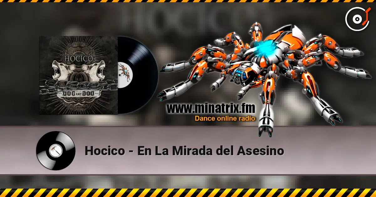 Hocico - En La Mirada del Asesino online in hoher Qualität hören | Minatrix.FM