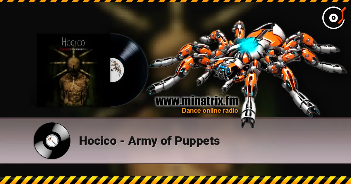 Hocico - Army of Puppets online in hoher Qualität hören | Minatrix.FM