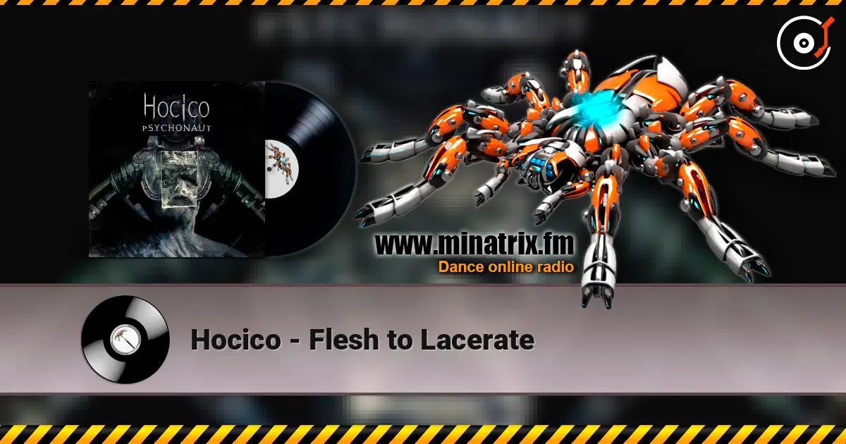 Hocico - Flesh to Lacerate online in hoher Qualität hören | Minatrix.FM