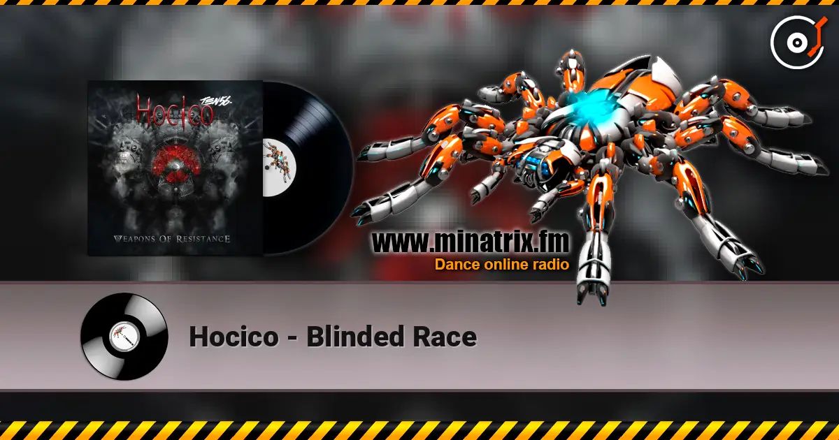 Hocico - Blinded Race online in hoher Qualität hören | Minatrix.FM