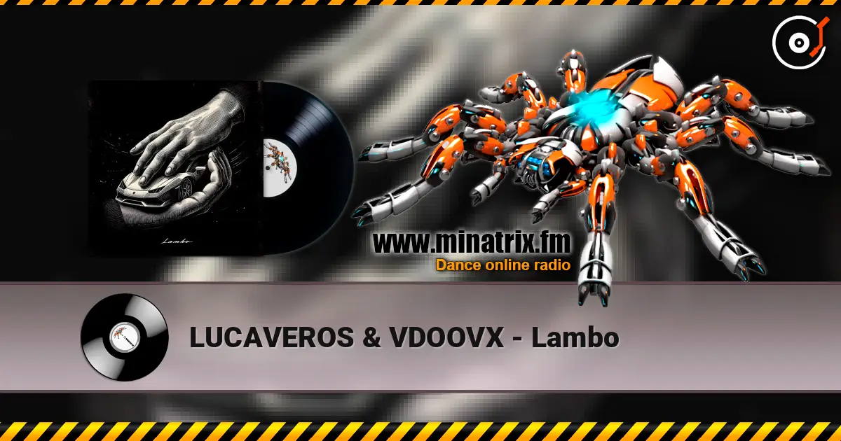 LUCAVEROS & VDOOVX - Lambo online in hoher Qualität hören | Minatrix.FM
