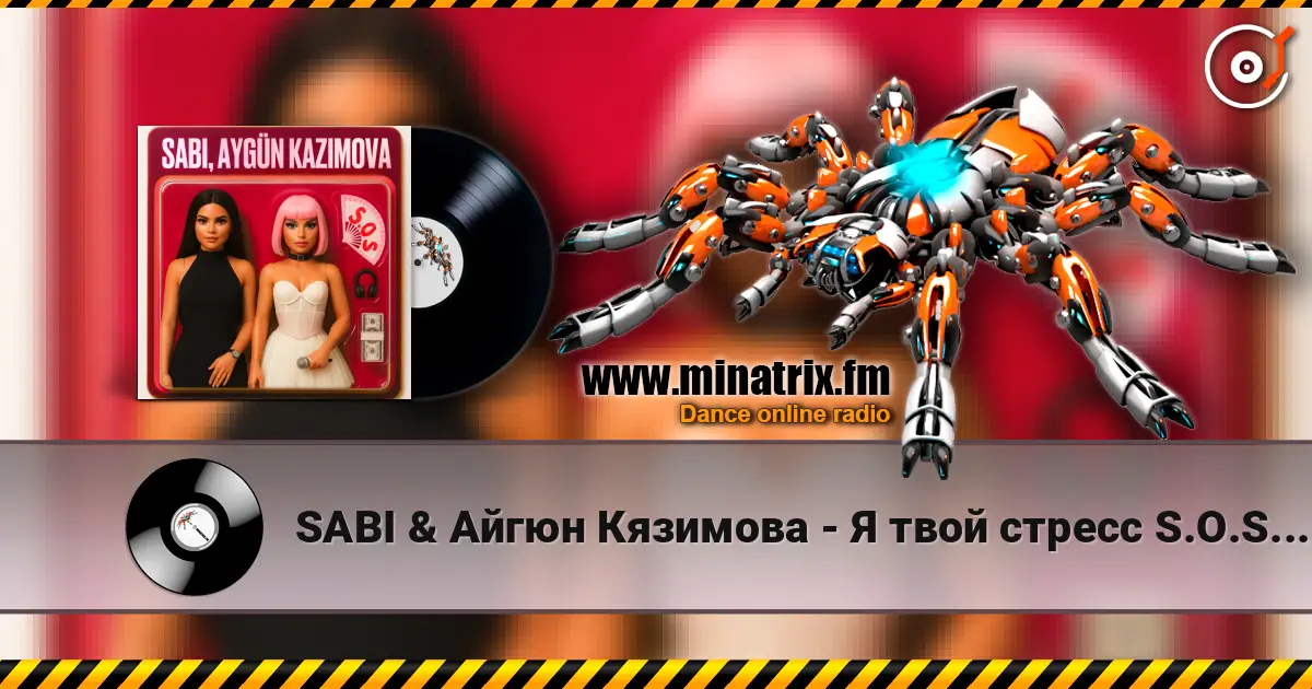 SABI & Айгюн Кязимова - Я твой стресс S.O.S. (Cover) online in hoher Qualität hören | Minatrix.FM