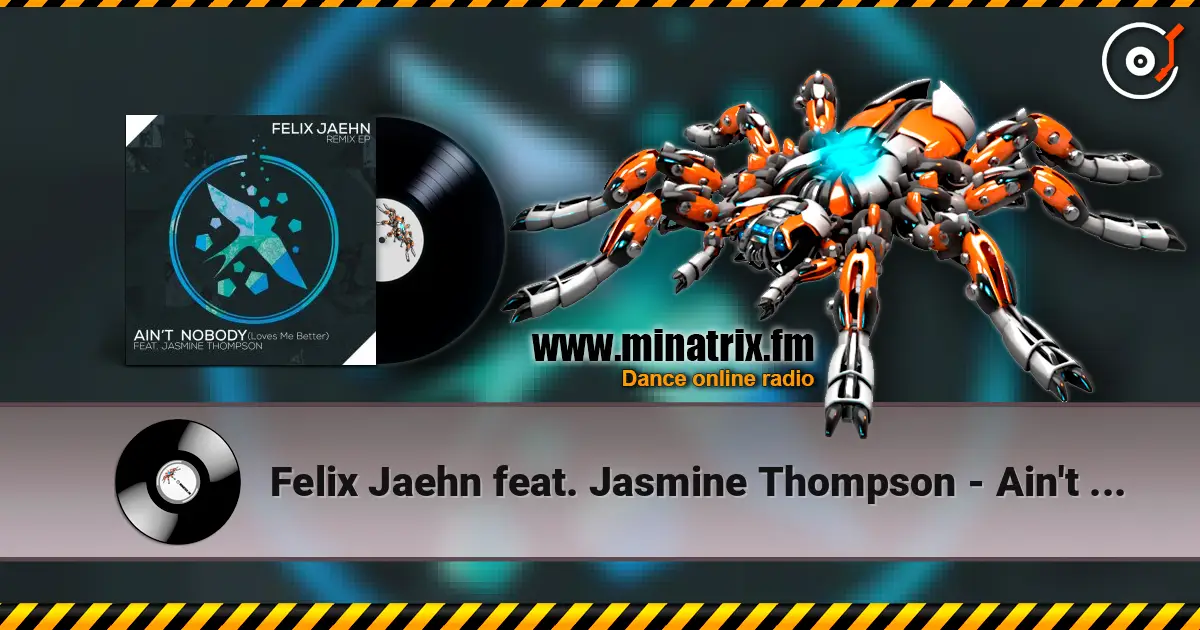 Felix Jaehn feat. Jasmine Thompson - Ain't Nobody (Loves Me Better) (The Rooftop Boys Remix) online in hoher Qualität hören | Minatrix.FM