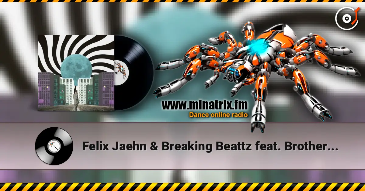 Felix Jaehn & Breaking Beattz feat. Brother Leo - LIITA online in hoher Qualität hören | Minatrix.FM
