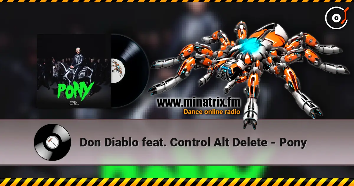 Don Diablo feat. Control Alt Delete - Pony online in hoher Qualität hören | Minatrix.FM