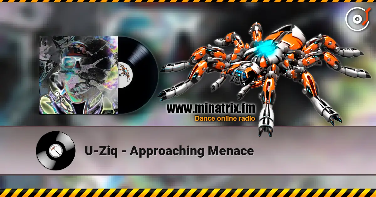 U-Ziq - Approaching Menace online in hoher Qualität hören | Minatrix.FM