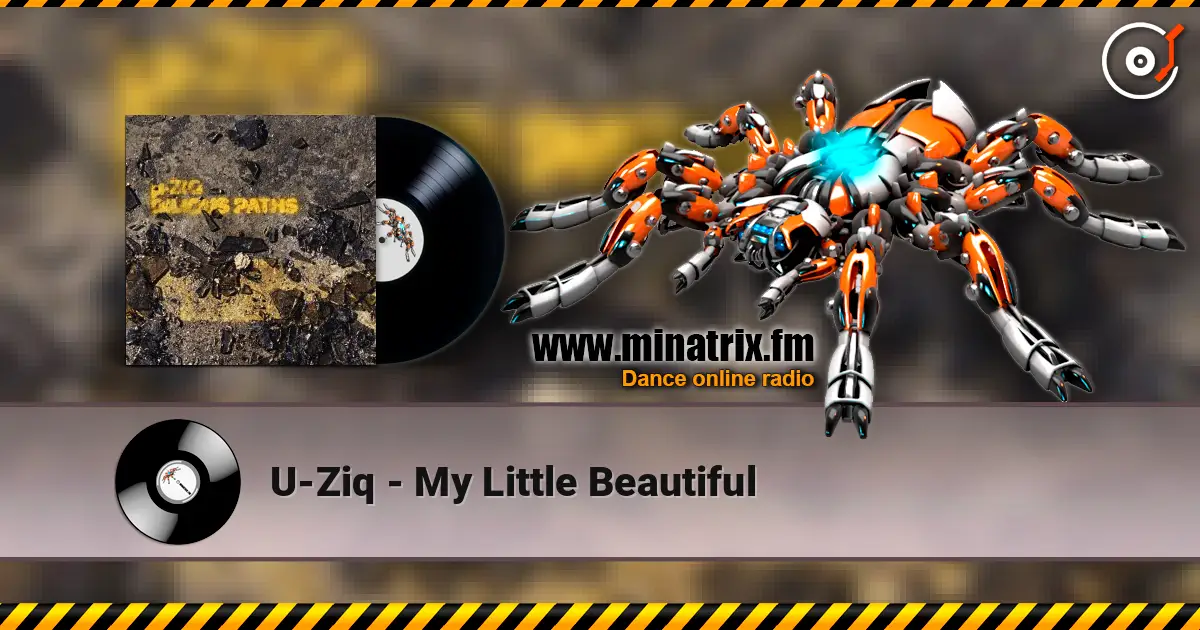 U-Ziq - My Little Beautiful online in hoher Qualität hören | Minatrix.FM
