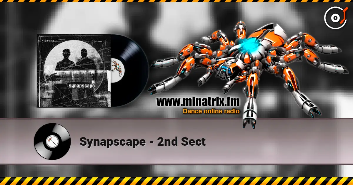 Synapscape - 2nd Sect online in hoher Qualität hören | Minatrix.FM