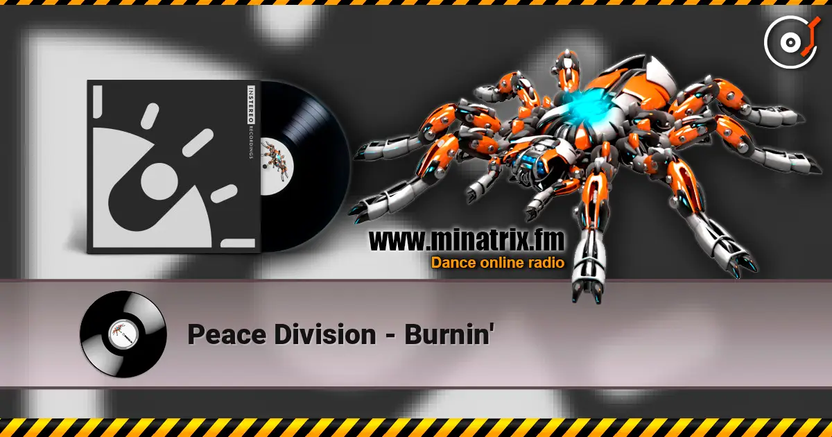 Peace Division - Burnin' online in hoher Qualität hören | Minatrix.FM