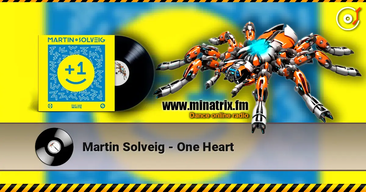 Martin Solveig - One Heart online in hoher Qualität hören | Minatrix.FM