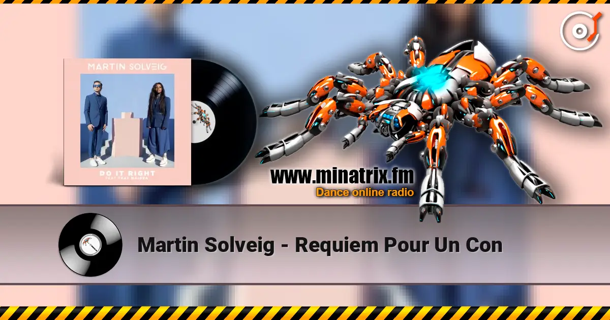 Martin Solveig - Requiem Pour Un Con online in hoher Qualität hören | Minatrix.FM