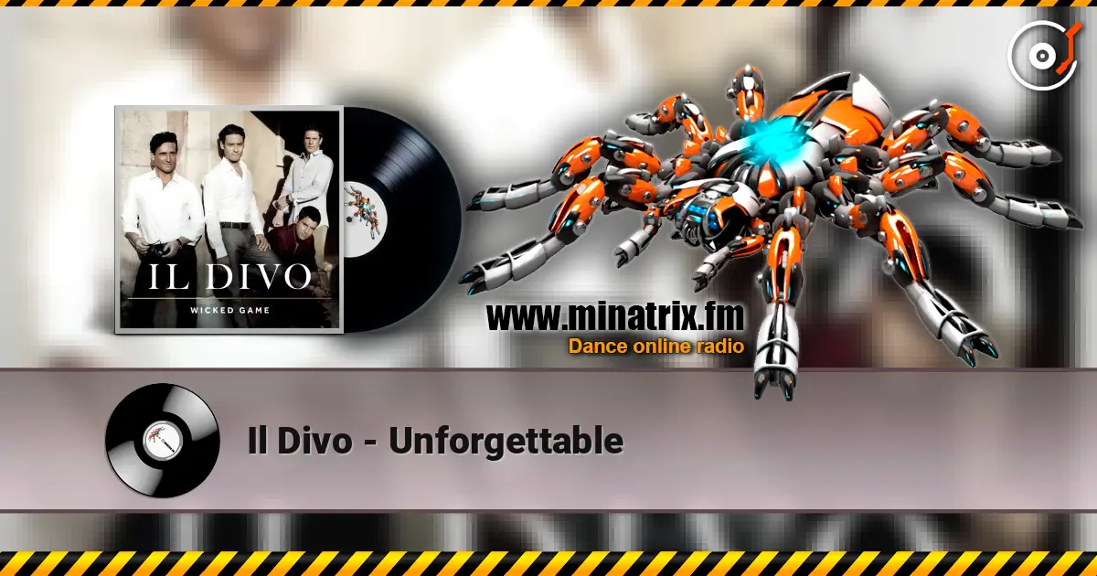 Il Divo - Unforgettable online in hoher Qualität hören | Minatrix.FM