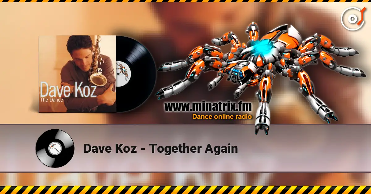 Dave Koz - Together Again online in hoher Qualität hören | Minatrix.FM