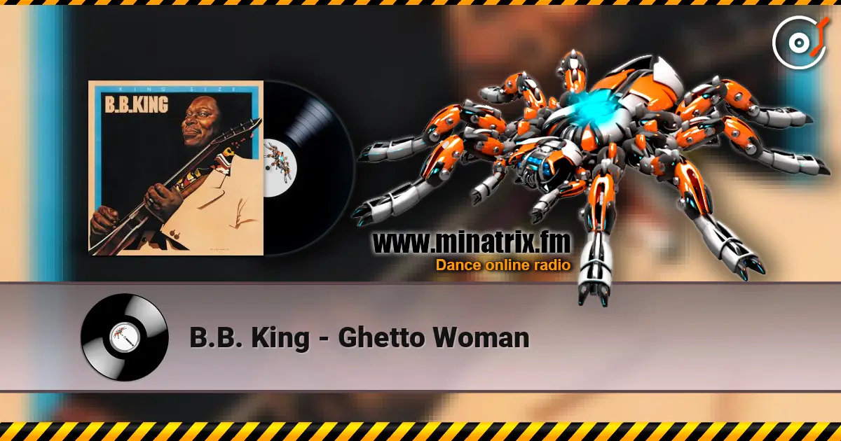 B.B. King - Ghetto Woman online in hoher Qualität hören | Minatrix.FM