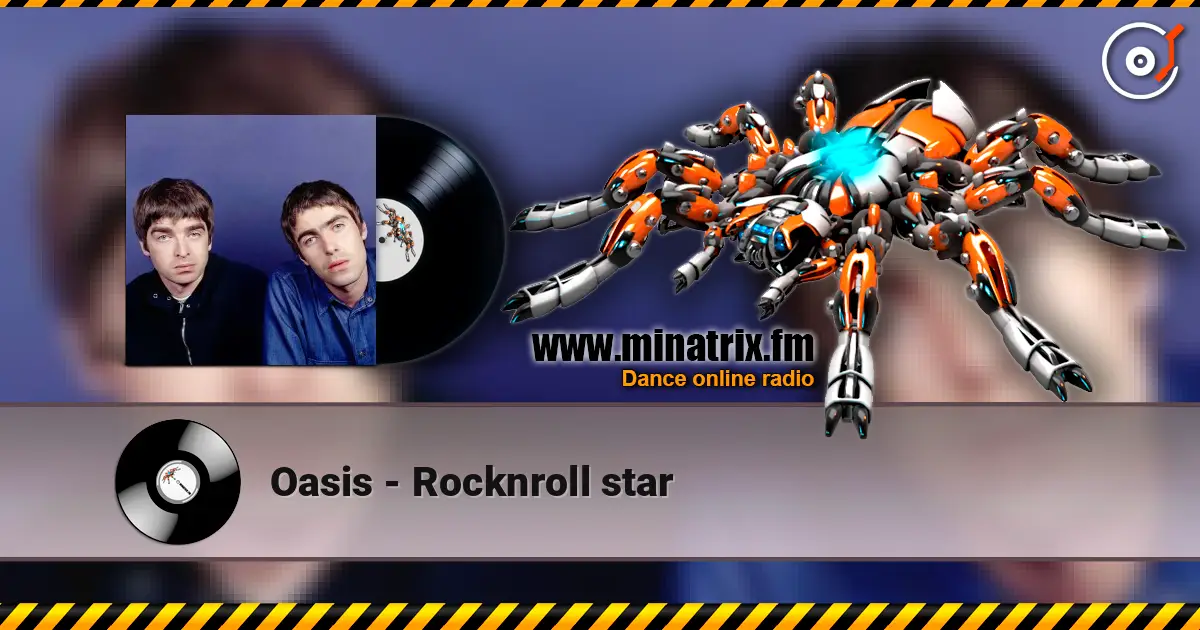 Oasis - Rocknroll star online in hoher Qualität hören | Minatrix.FM