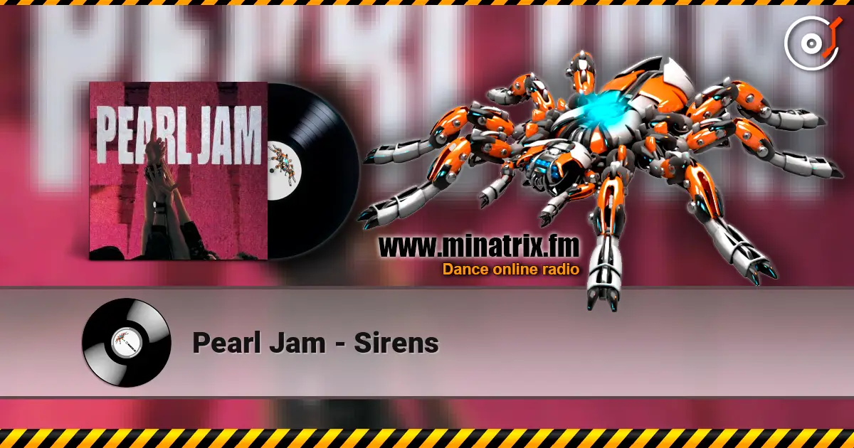 Pearl Jam - Sirens online in hoher Qualität hören | Minatrix.FM