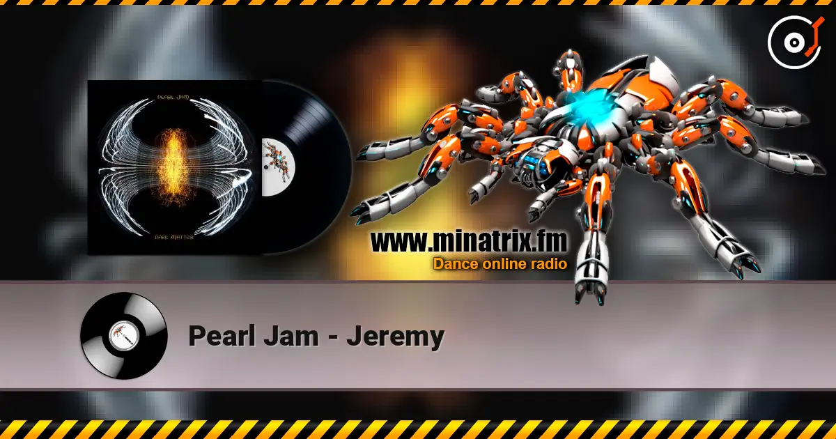 Pearl Jam - Jeremy online in hoher Qualität hören | Minatrix.FM