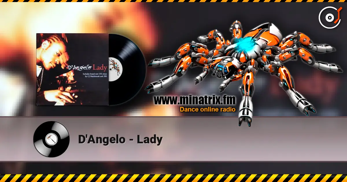 D'Angelo - Lady online in hoher Qualität hören | Minatrix.FM