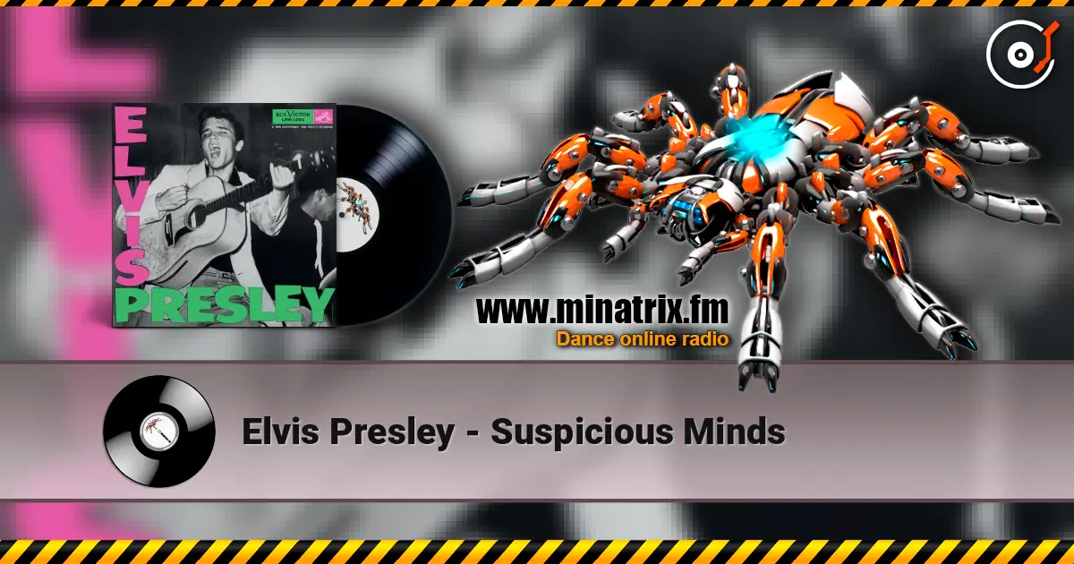 Elvis Presley - Suspicious Minds online in hoher Qualität hören | Minatrix.FM