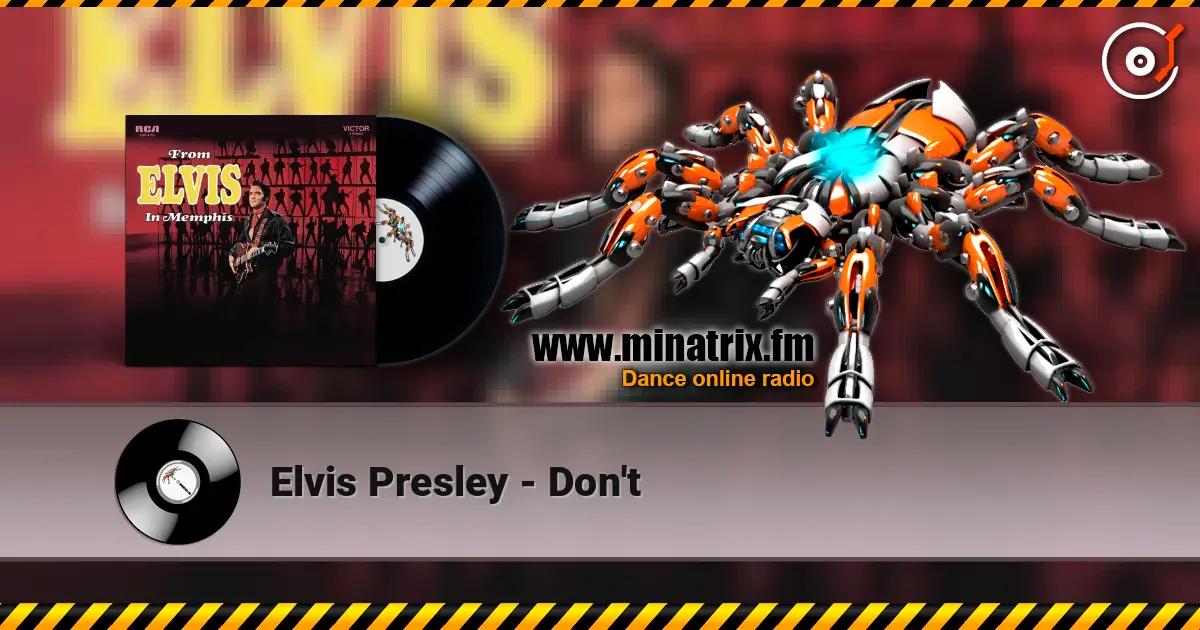 Elvis Presley - Don't online in hoher Qualität hören | Minatrix.FM