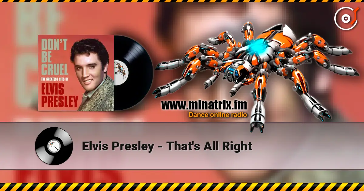 Elvis Presley - That's All Right online in hoher Qualität hören | Minatrix.FM