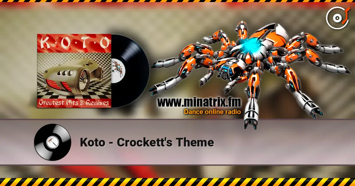 Koto - Crockett's Theme online in hoher Qualität hören | Minatrix.FM