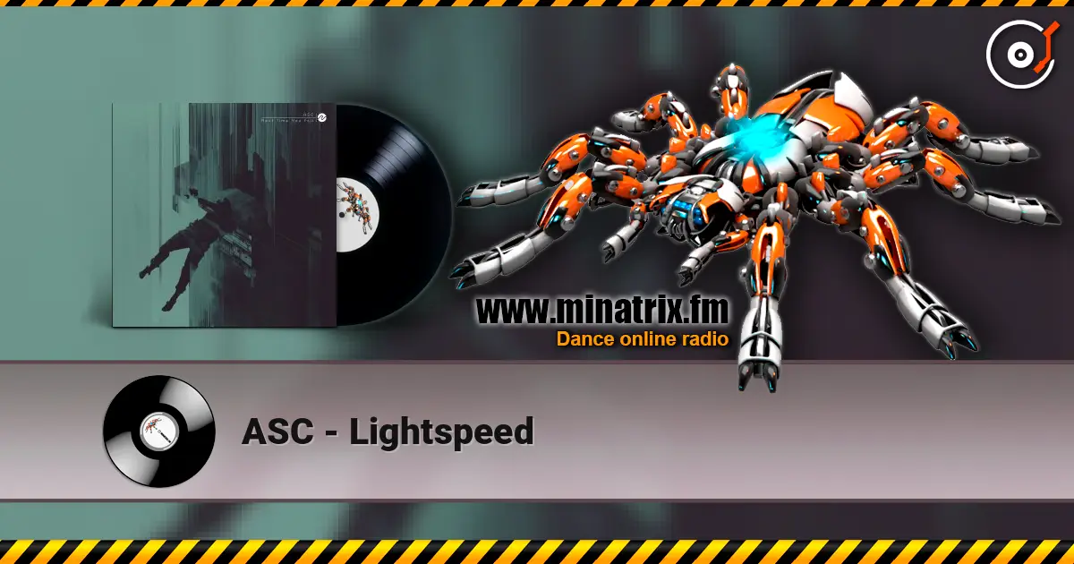 ASC - Lightspeed online in hoher Qualität hören | Minatrix.FM
