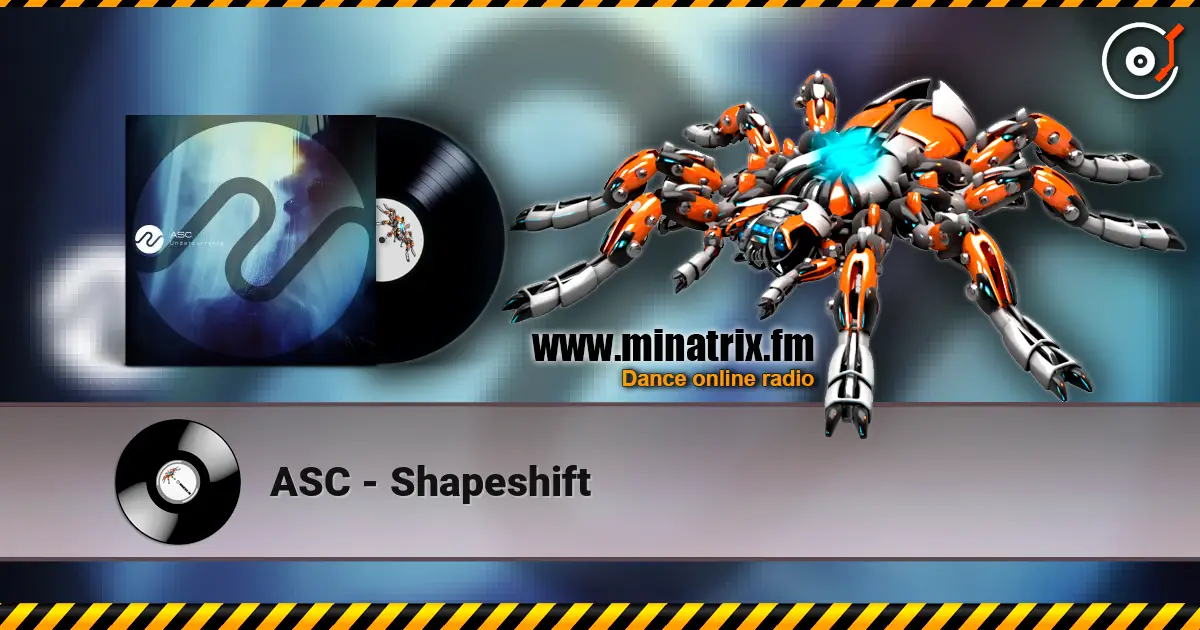 ASC - Shapeshift online in hoher Qualität hören | Minatrix.FM