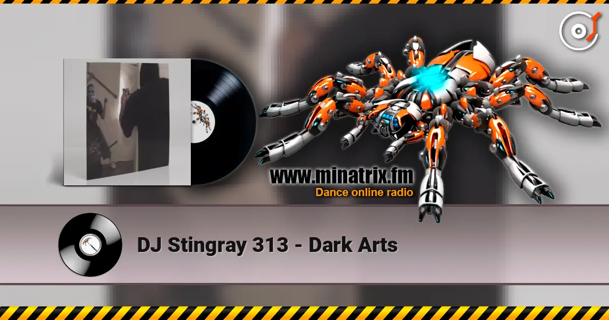 DJ Stingray 313 - Dark Arts online in hoher Qualität hören | Minatrix.FM