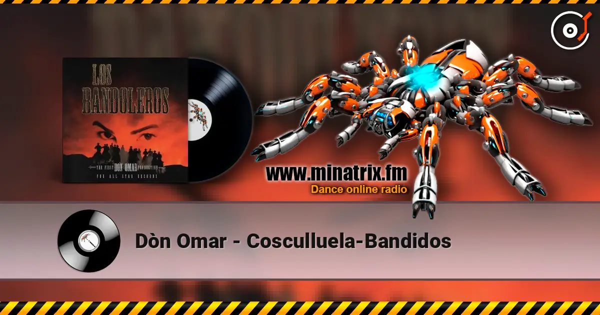 Dòn Omar - Cosculluela-Bandidos online in hoher Qualität hören | Minatrix.FM