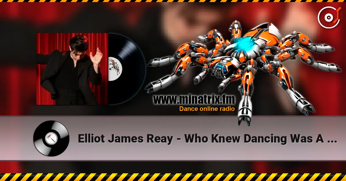 Elliot James Reay - Who Knew Dancing Was A Sin online in hoher Qualität hören | Minatrix.FM