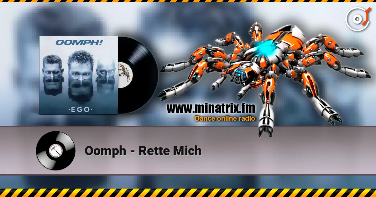 Oomph - Rette Mich online in hoher Qualität hören | Minatrix.FM