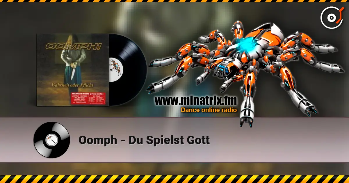 Oomph - Du Spielst Gott online in hoher Qualität hören | Minatrix.FM