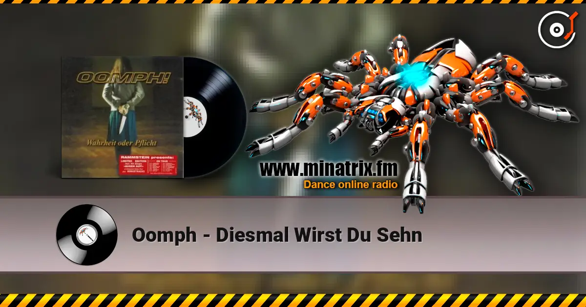 Oomph - Diesmal Wirst Du Sehn online in hoher Qualität hören | Minatrix.FM