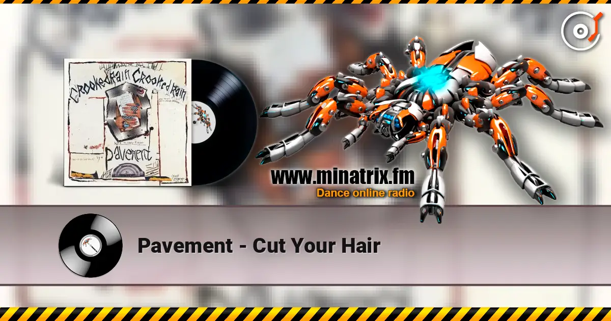 Pavement - Cut Your Hair online in hoher Qualität hören | Minatrix.FM