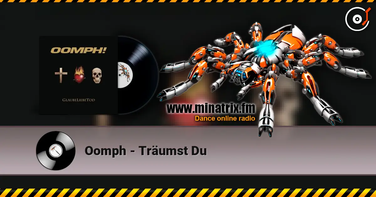 Oomph - Träumst Du online in hoher Qualität hören | Minatrix.FM