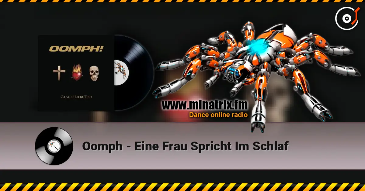 Oomph - Eine Frau Spricht Im Schlaf online in hoher Qualität hören | Minatrix.FM