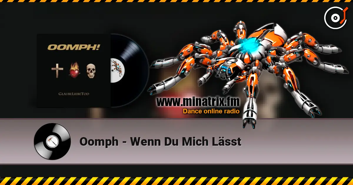 Oomph - Wenn Du Mich Lässt online in hoher Qualität hören | Minatrix.FM