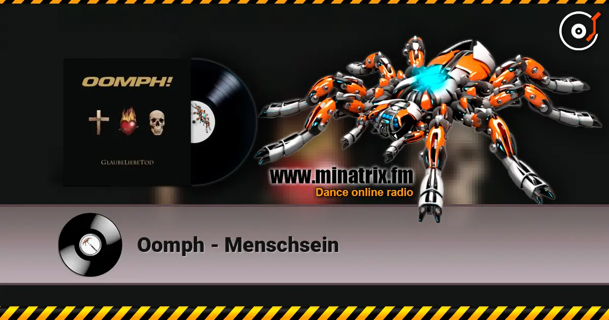 Oomph - Menschsein online in hoher Qualität hören | Minatrix.FM