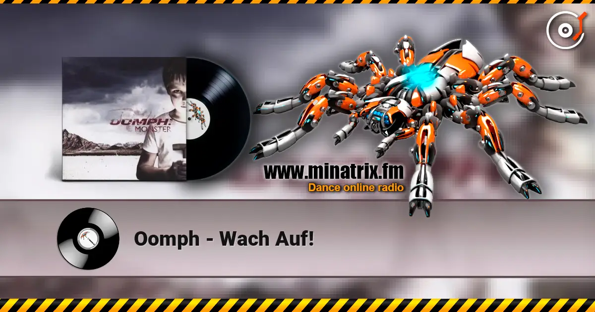 Oomph - Wach Auf! online in hoher Qualität hören | Minatrix.FM