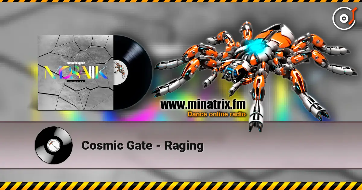 Cosmic Gate - Raging online in hoher Qualität hören | Minatrix.FM