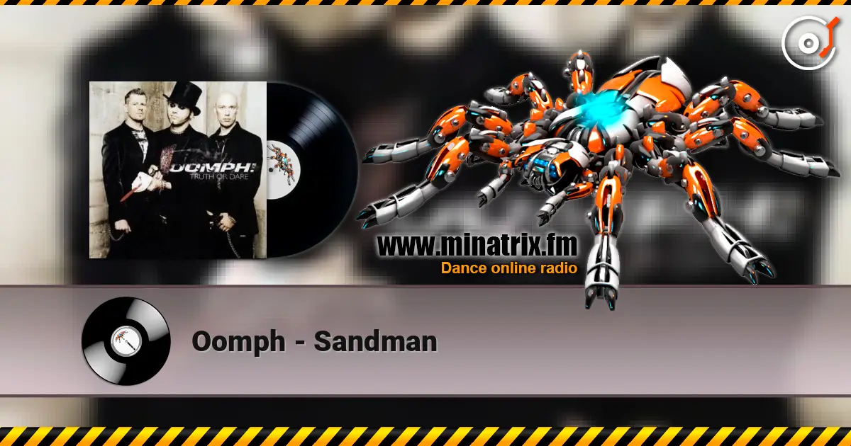 Oomph - Sandman online in hoher Qualität hören | Minatrix.FM