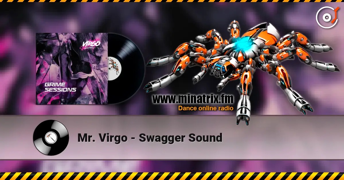 Mr. Virgo - Swagger Sound online in hoher Qualität hören | Minatrix.FM