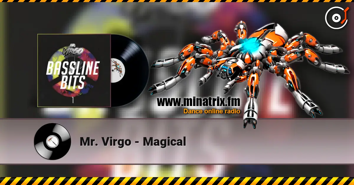 Mr. Virgo - Magical online in hoher Qualität hören | Minatrix.FM