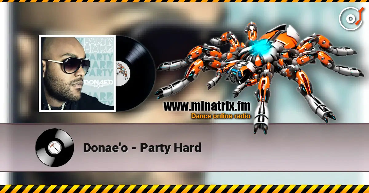 Donae'o - Party Hard online in hoher Qualität hören | Minatrix.FM