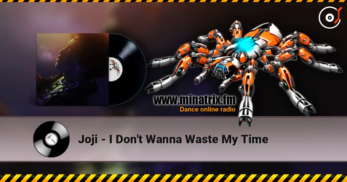 Joji - I Don't Wanna Waste My Time online in hoher Qualität hören | Minatrix.FM